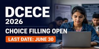DCECE 2026 Choice Filling Begins; Check Steps to Lock Choices